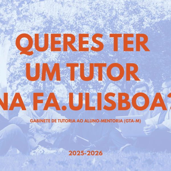 Queres ter um Tutor na FA.ULisboa? Inscrições abertas!